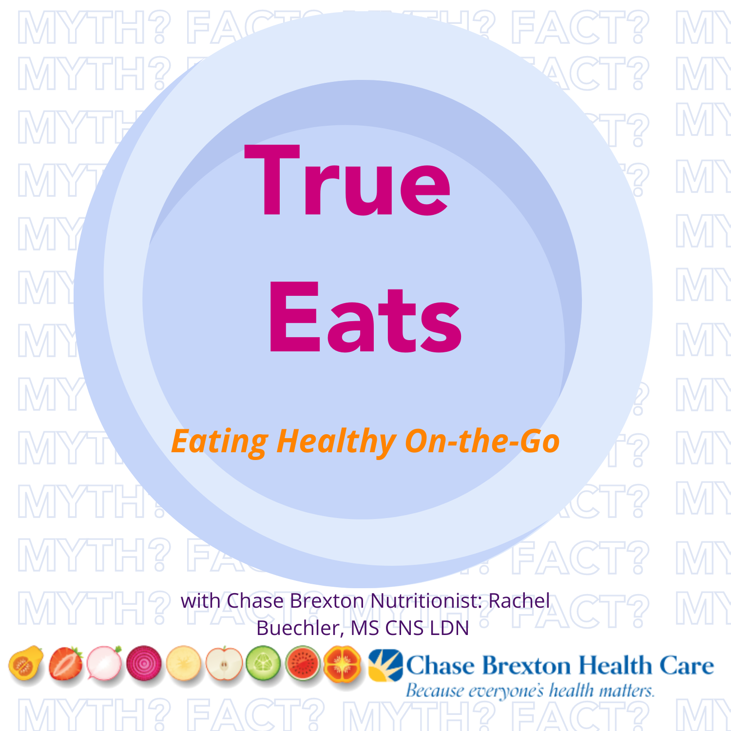 Graphic with a blue plate, "True Eats, Eating Healthy On-the-Go"