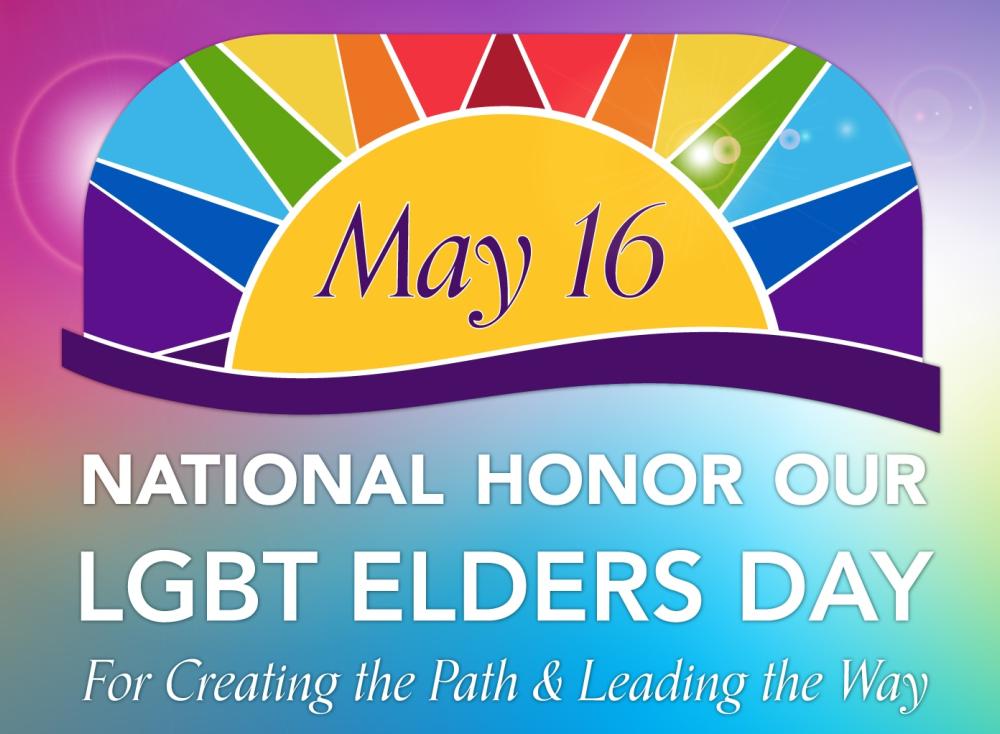 Colorful rainbow banner that says National Honor Our LGBT Elders Day